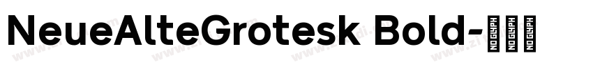 NeueAlteGrotesk Bold字体转换